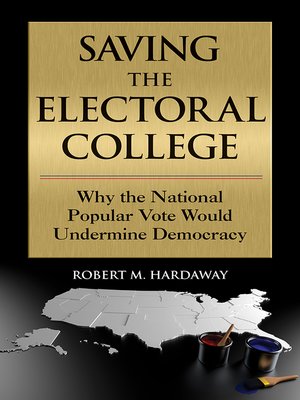 cover image of Saving the Electoral College